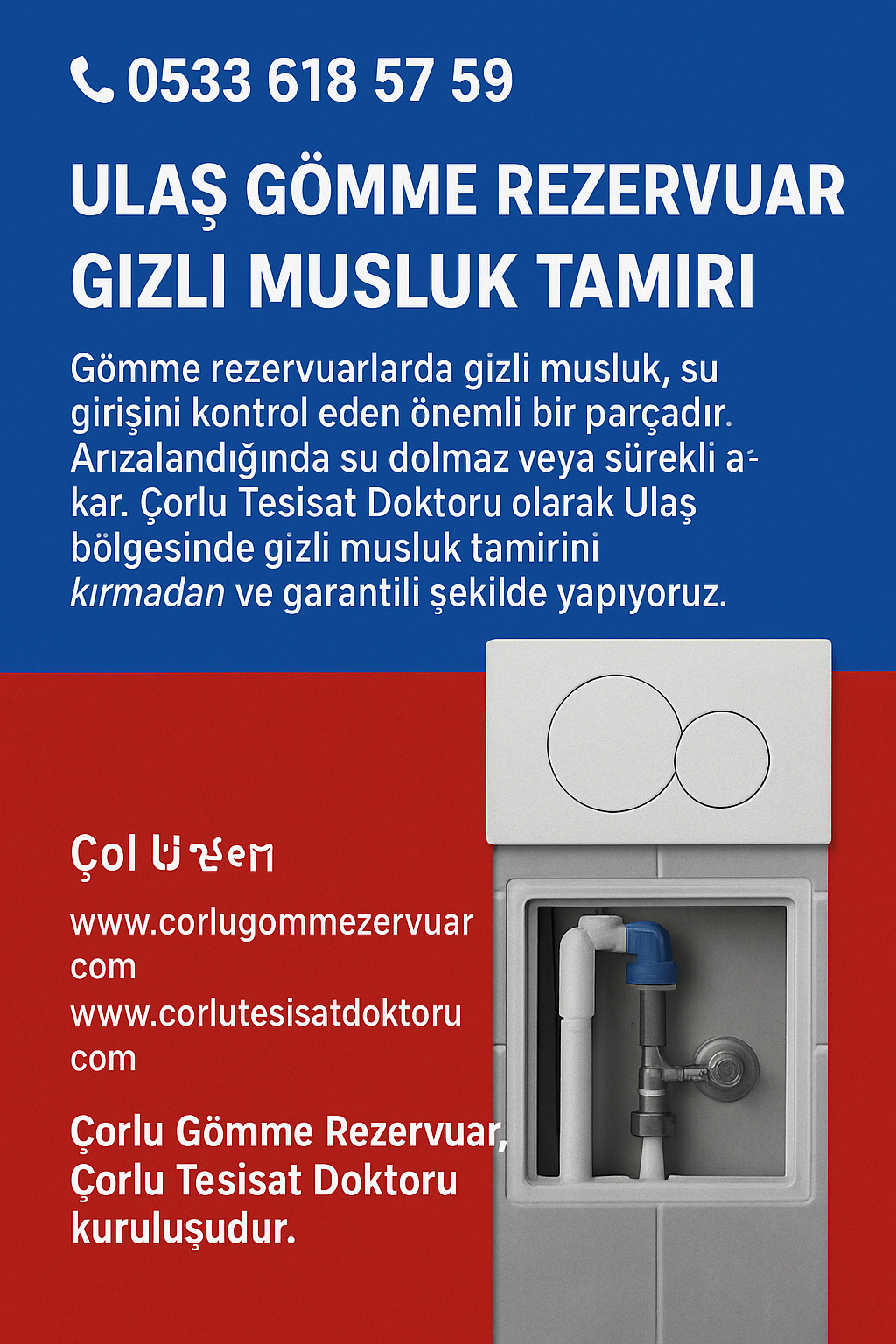 Ulaş Gömme Rezervuar Gizli Musluk Tamiri – Çorlu Tesisat Doktoru