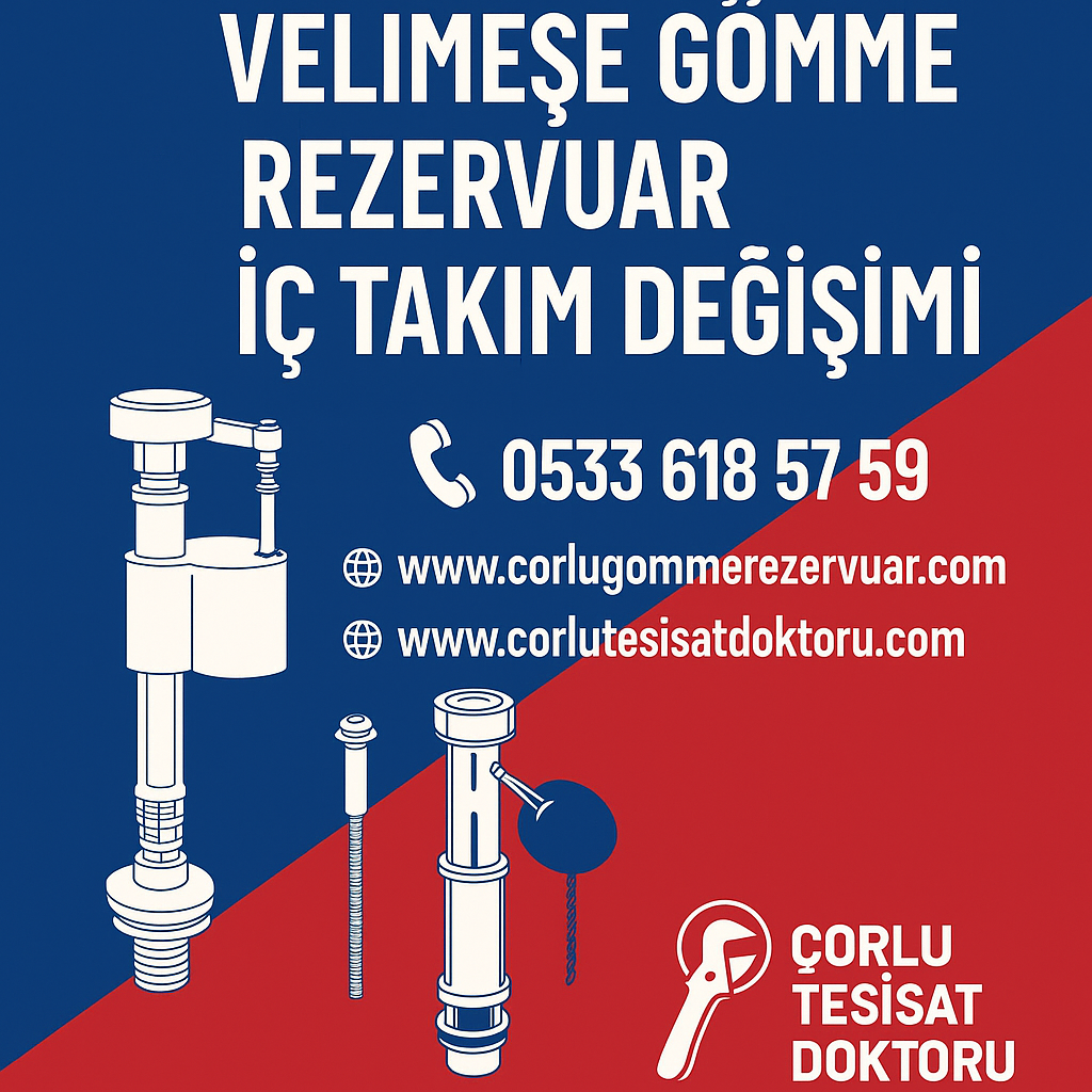 Çorlu Tesisat Doktoru – Marmaracık Gömme Rezervuar İç Takım Değişimi